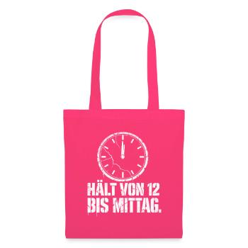 Hält von 12 bis Mittag Handwerker Pfusch Shirt - Stoffbeutel - Azalea - Vorne