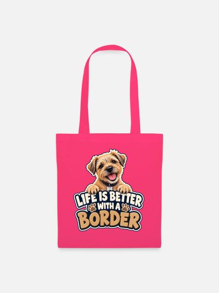 Das Leben ist besser mit einem Border – Border Terrier - Stoffbeutel - Azalea