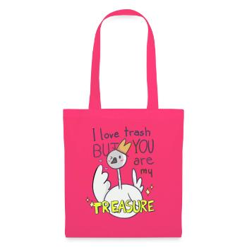 I love trash but you are my treasure - Tote Bag - azalea - Front