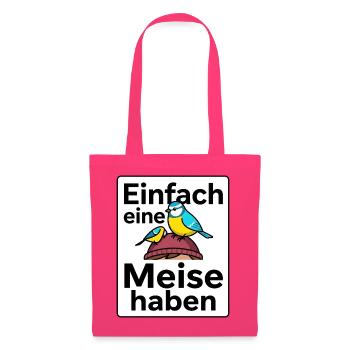 Habe eine Meise Ornithologe - Stoffbeutel - Azalea - Vorne