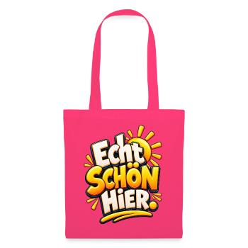 Echt Schön Hier Sonnenfreude - Stoffbeutel - Azalea - Vorne