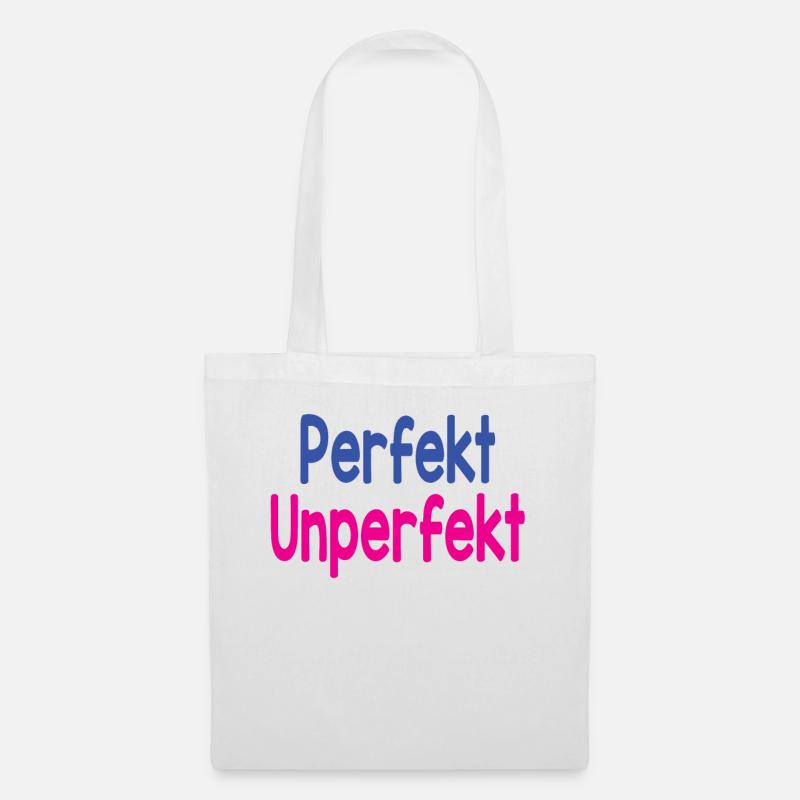 Perfekt - Unperfekt - Stoffbeutel - Weiß