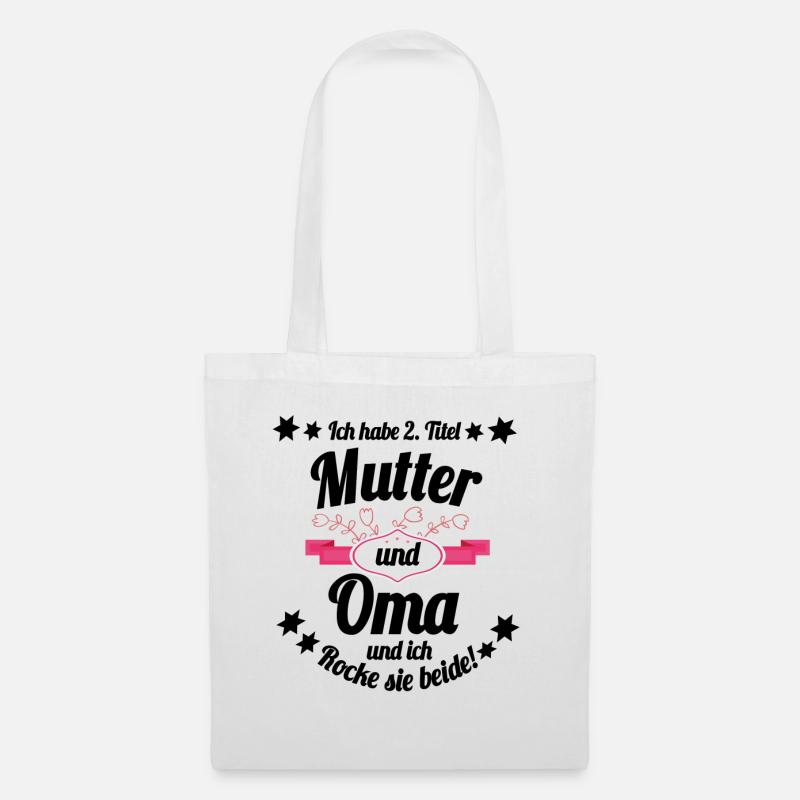 2 Titel Mutter & Oma & ich rocke sie beide! - Stoffbeutel - Weiß