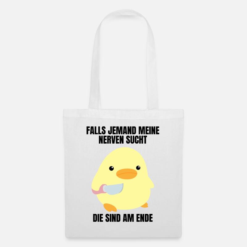 Nerven Ende Ente mit Messer Meme Gans Küken Spruch - Stoffbeutel - Weiß