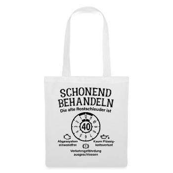 Schonend Behandeln 40. Geburtstag Rostschleuder 40 - Stoffbeutel - Weiß - Vorne