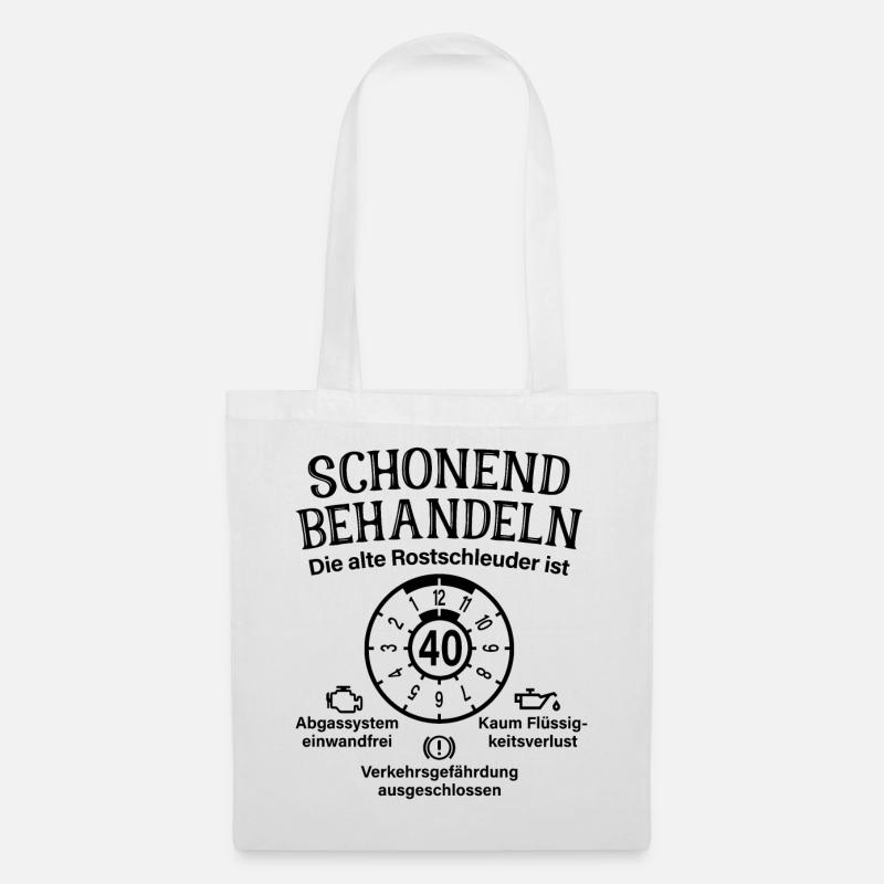 Schonend Behandeln 40. Geburtstag Rostschleuder 40 - Stoffbeutel - Weiß