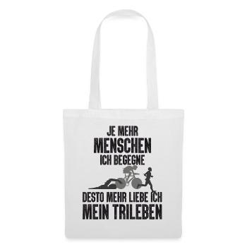 Je Mehr Menschen Ich Begegne Triathlon - Stoffbeutel - Weiß - Vorne