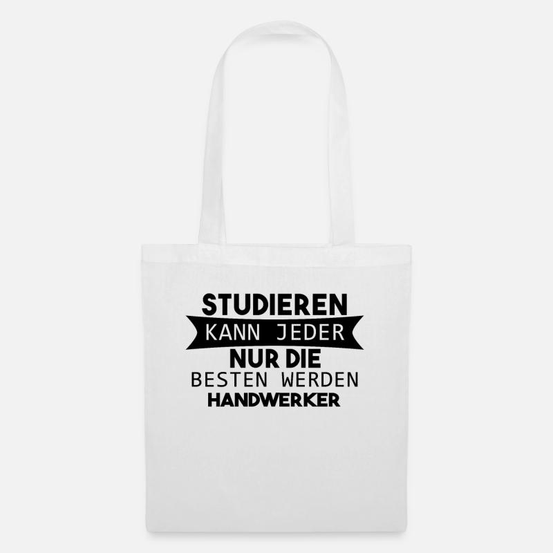 Handwerker lustiger Spruch - Stoffbeutel - Weiß