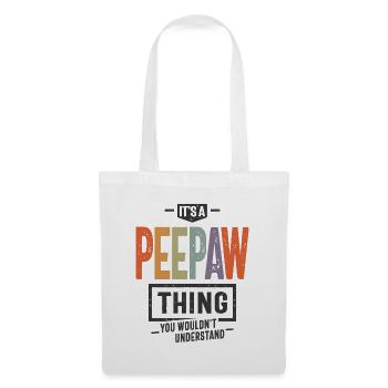 Mens It's a Peepaw Thing Funny Dad Opa - Stoffbeutel - Weiß - Vorne