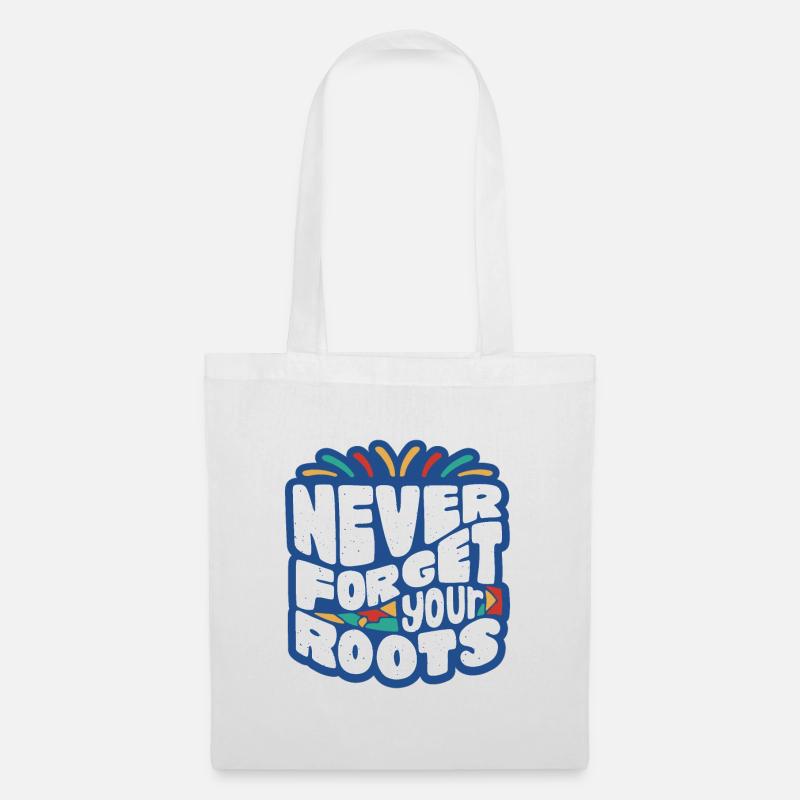 Never Forget Your Roots – Farbige Typo - Stoffbeutel - Weiß