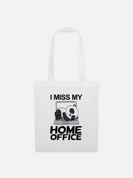 Home Office Vermissen Humor Lustig - Stoffbeutel - Weiß