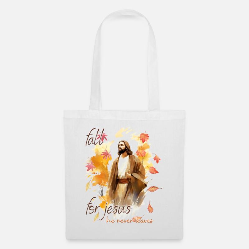 Fall Jesus He Never Leaves: Christian Autumn Vibes - Stoffbeutel - Weiß