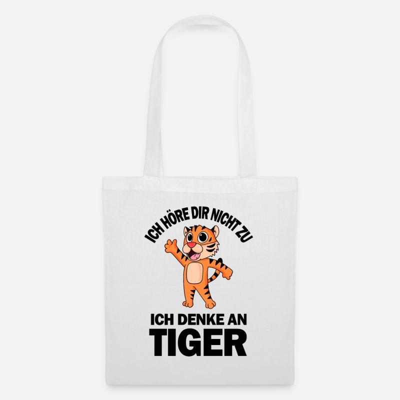 Tiger Spruch - Tiger Sprüche - Stoffbeutel - Weiß