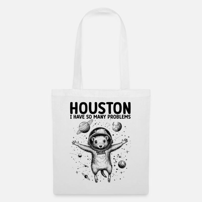 Houston I Have So Many Problems Opossum Weltall - Stoffbeutel - Weiß