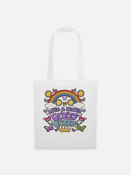 Laute und stolze Regenbogenkönigin - Stoffbeutel - Weiß