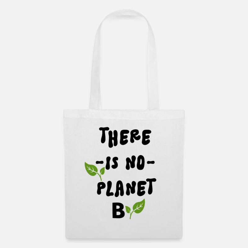 There Is No Planet B - Tote Bag - white