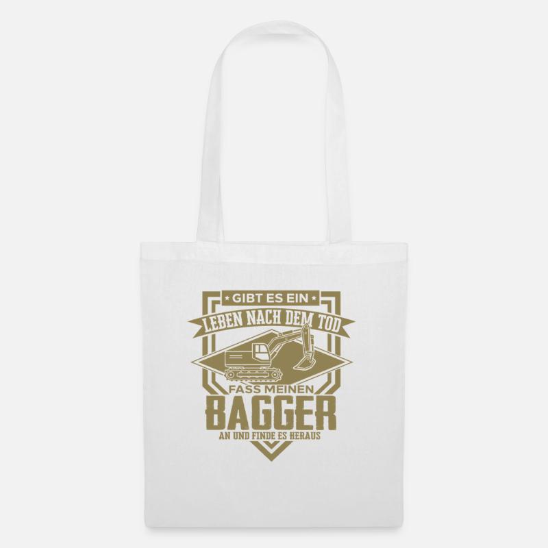 Baggerfahrer Sprüche Baugeräteführer Hochbau  - Stoffbeutel - Weiß