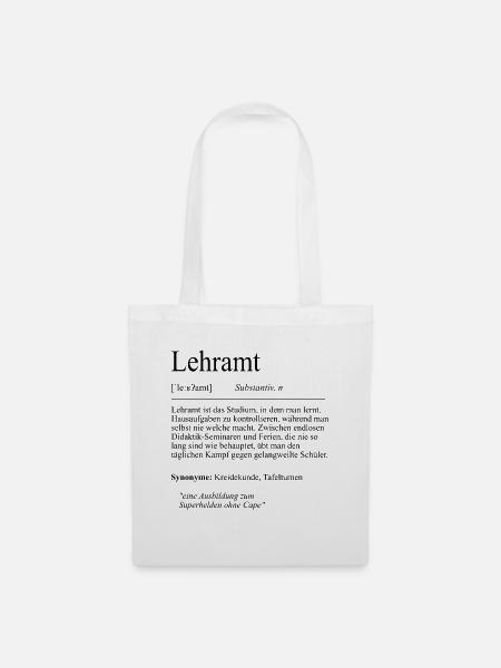 Unispruch "Lehramt" Student Geschenk, Studenten - Stoffbeutel - Weiß