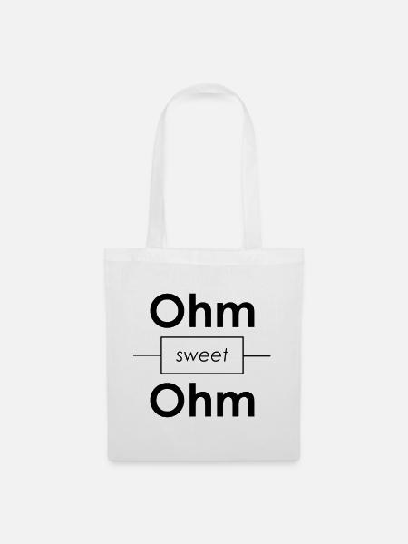 Unispruch "Ohm sweet Ohm" Geschenk, Studenten - Stoffbeutel - Weiß