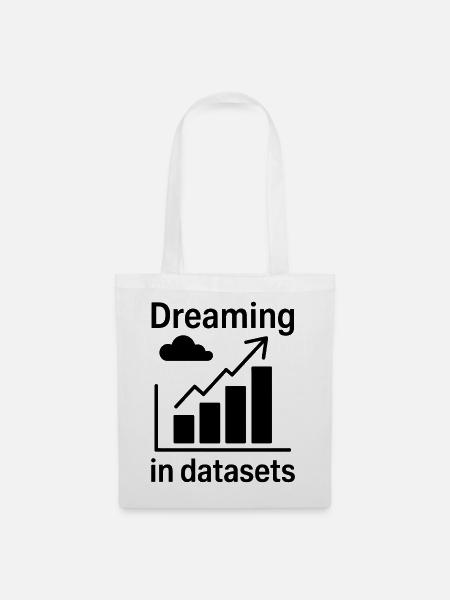 Datenanalyst Spruch Lustiges Datenanalyst Geschenk - Stoffbeutel - Weiß