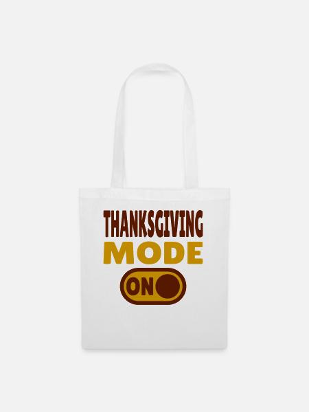 Thanksgiving Mode ON - Stoffbeutel - Weiß