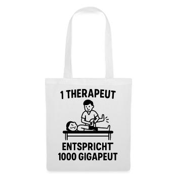 witziger physio spruch therapeut gigapeut - Stoffbeutel - Weiß - Vorne