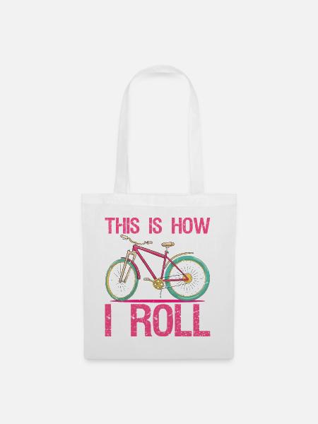 This is How I Roll T-Shirt Funny Cycling Bicycle  - Stoffbeutel - Weiß