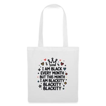 Blackity Blackity Blackity Empowerment Statement - Stoffbeutel - Weiß - Vorne