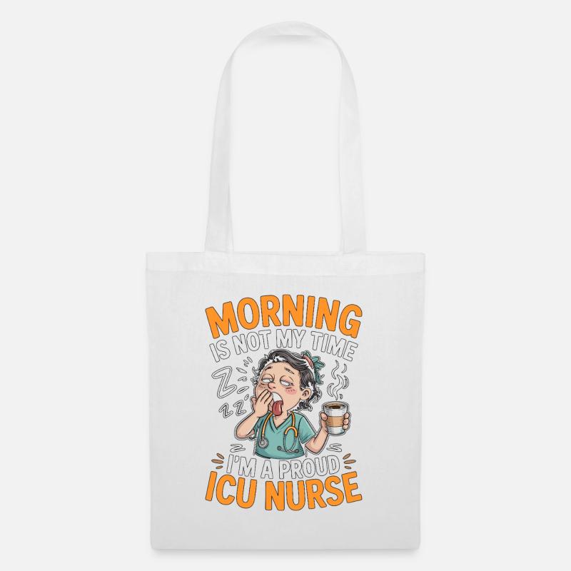 Le matin de l’infirmière en soins intensifs n’est pas mon temps de réponse rapide - Sac en tissu - blanc