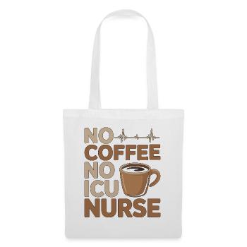 Infirmière en soins intensifs sans café, pas de réponse rapide Amoureuse du café - Sac en tissu - blanc - Devant