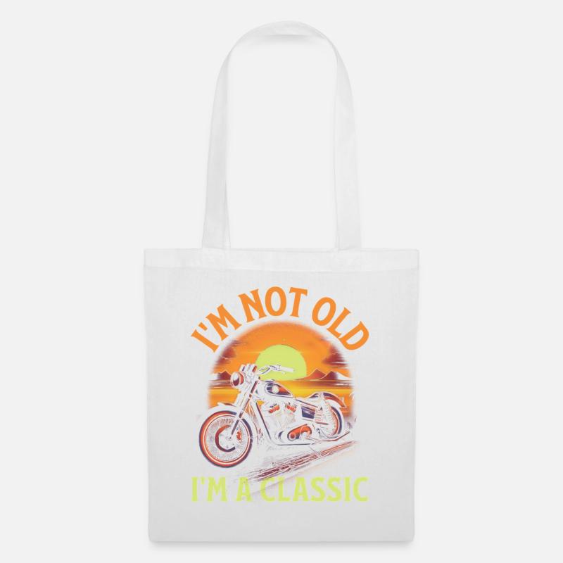 Ich bin nicht alt, ich bin ein klassisches Motorraddesign. - Stoffbeutel - Weiß