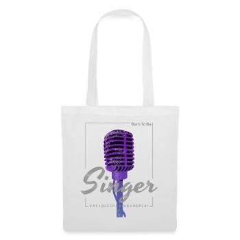 Born To Be Singer pour chanteurs et musiciens de groupe - Sac en tissu - blanc - Devant