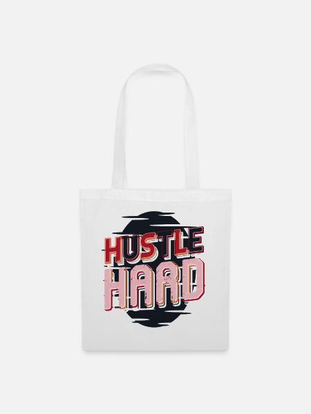 Hustle Hard – Mach Dein Ding - Stoffbeutel - Weiß
