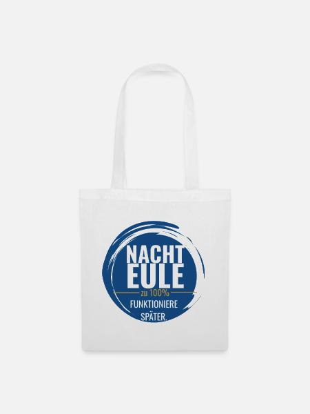 Nachteule – Zu 100% funktioniere später - Stoffbeutel - Weiß
