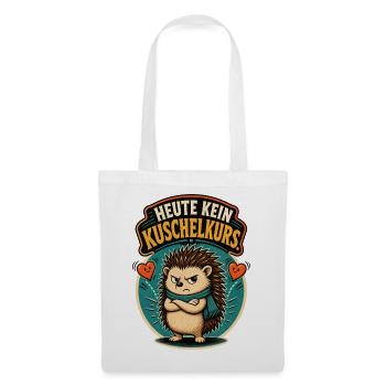 Igel Kein Kuschelkurs Shirt - Stoffbeutel - Weiß - Vorne