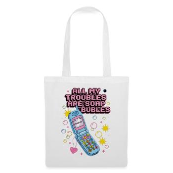 All My Troubles Are Soap Bubbles - Stoffbeutel - Weiß - Vorne