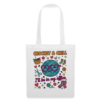 Funny Crochet Lover Crochet And ChI'll I'll Be In - Tote Bag - white - Front