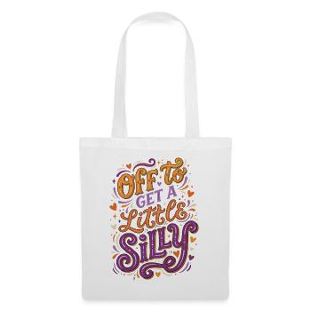 Off To Get A Little Silly - Tote Bag - white - Front