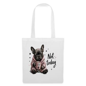 Not Today Coffee Please Tired French Bulldog - Tote Bag - white - Front