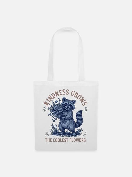 Kindness Grows The Coolest Flowers - Stoffbeutel - Weiß