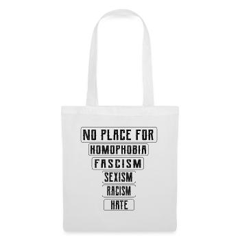 No Place for Hate Equality Statement Quote Art - Stoffbeutel - Weiß - Vorne