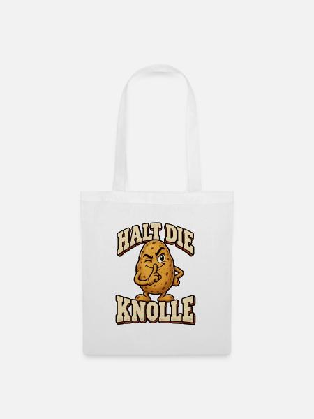 Halt die Knolle – Freche Kartoffel - Stoffbeutel - Weiß