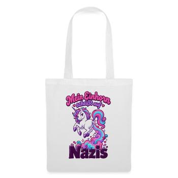 Mein Einhorn scheißt auf Nazis Regenbogen Humor - Stoffbeutel - Weiß - Vorne