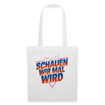  Was Wird SCHLAUEN WIR MAL WIRD Quiz Spruch Rätsel - Stoffbeutel - Weiß - Vorne