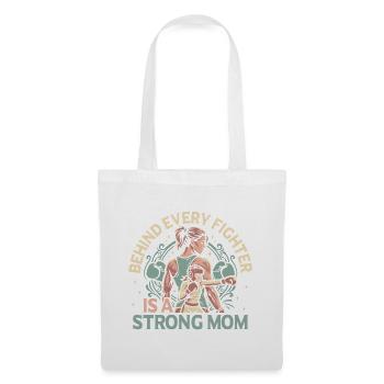 Behind Every Figther Strong Mom Gloves Boxing - Stoffbeutel - Weiß - Vorne