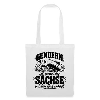 Gendern ist, wenn der Sachse mit dem Boot umkippt - Stoffbeutel - Weiß - Vorne