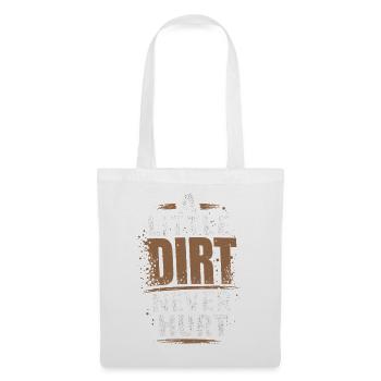  A Little Dirt Never Hurt Off Road Mudding Present - Stoffbeutel - Weiß - Vorne