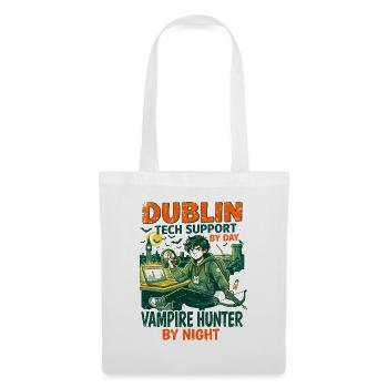 Dublin Tech Support Vampire Hunter By Day - Stoffbeutel - Weiß - Vorne