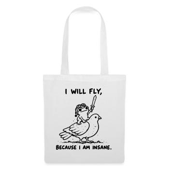 I Will Fly Because I Am Insane - Frosch auf Taube - Stoffbeutel - Weiß - Vorne