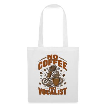 Vocalist No Coffee No Lead Singer Coffee Lover - Stoffbeutel - Weiß - Vorne